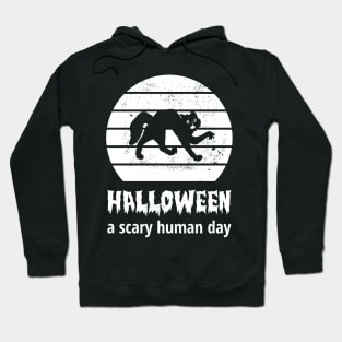 Scaredy-Cat, Halloween, A Scary Human Day Hoodie